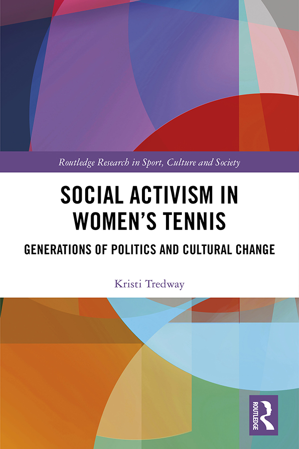 Social Activism in Womens Tennis Analyzing the key players and political - photo 1