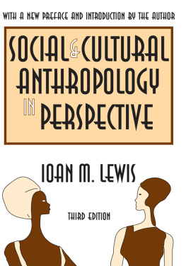 Ioan Lewis - Social and Cultural Anthropology in Perspective