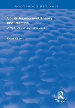 Derek Clifford - Social Assessment Theory and Practice: A Multi-disciplinary Framework