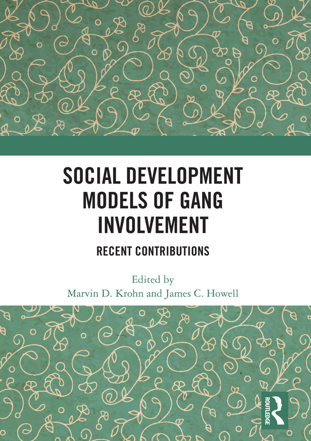 Social Development Models of Gang Involvement This bookcontaining - photo 1