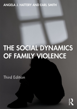 Angela J. Hattery - The Social Dynamics of Family Violence