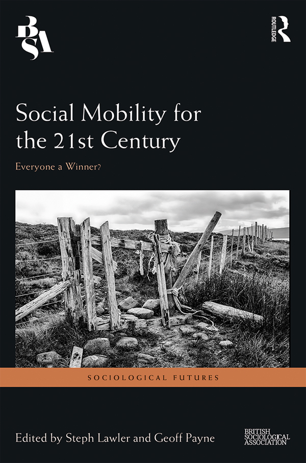 Social Mobility for the 21st Century Social Mobility for the 21st Century - photo 1