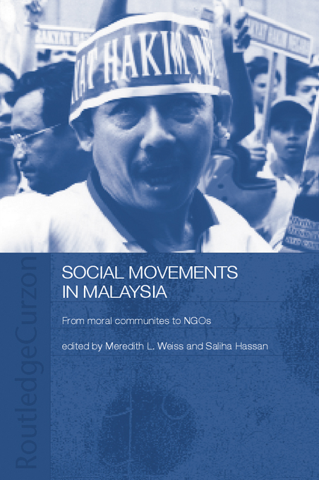 Social Movements in Malaysia This volume describes and analyses several of the - photo 1