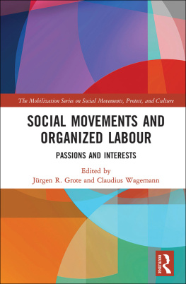 Jürgen R. Grote - Social Movements and Organized Labour