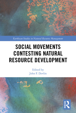 John F. Devlin Social Movements Contesting Natural Resource Development