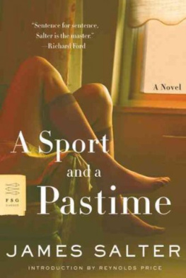 James Salter - A sport and a pastime : [a novel]