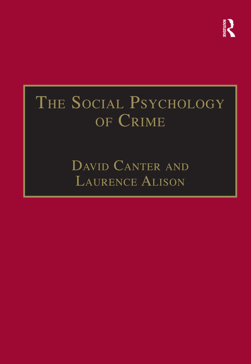 OFFENDER PROFILING SERIES Vol III THE SOCIAL PSYCHOLOGY OF CRIME Offender - photo 1