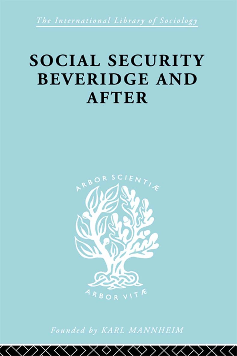 Social Security Beveridge and After - image 1