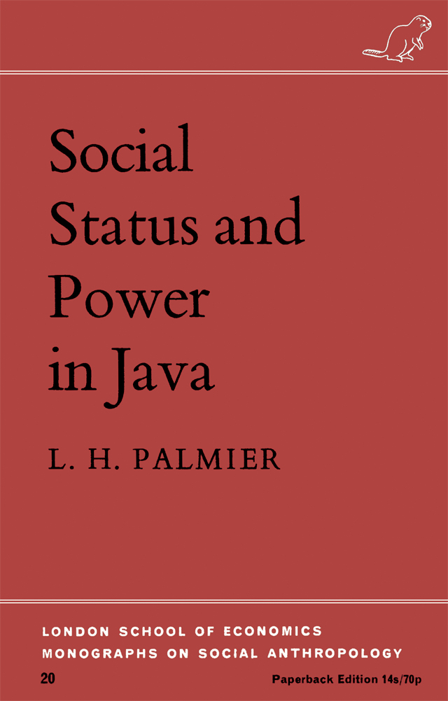 SOCIAL STATUS AND POWER IN JAVA LONDON SCHOOL OF ECONOMICS MONOGRAPHS ON - photo 1