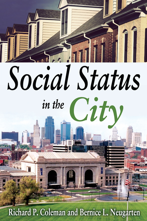 Social Status in the City Social Status in the City Richard P Coleman and - photo 1