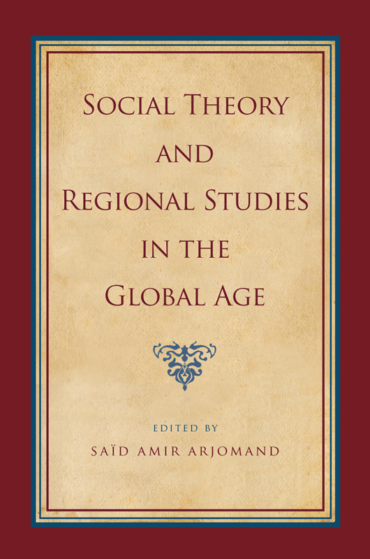 Social Theory and Regional Studies in the Global Age SUNY series Pangaea II - photo 1