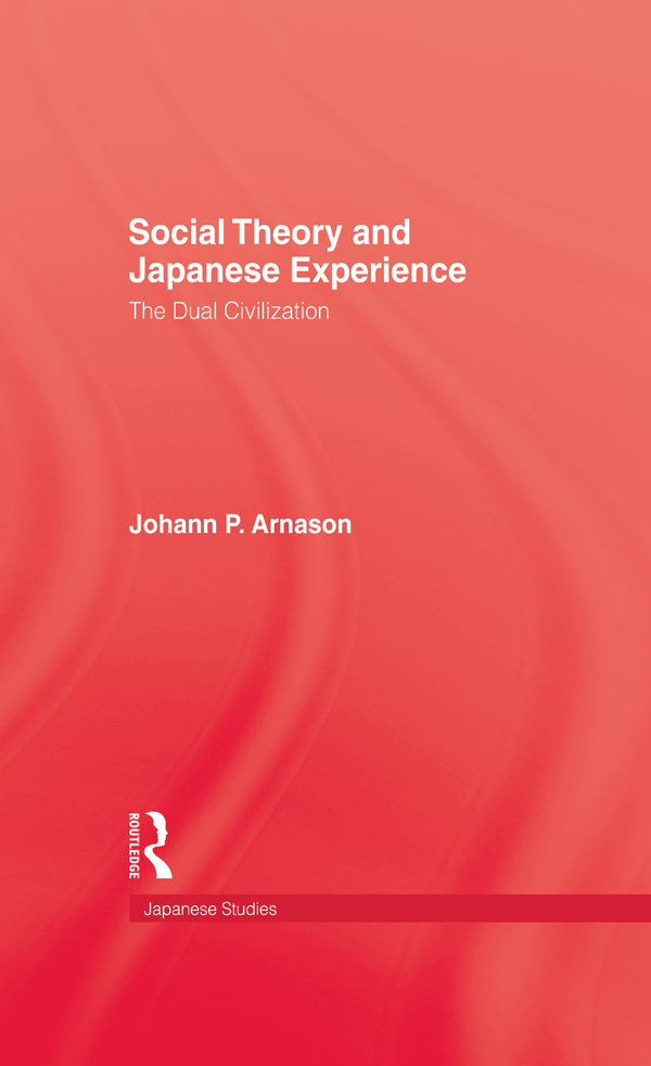 Social Theory and Japanese Experience Japanese Studies General Editor - photo 1