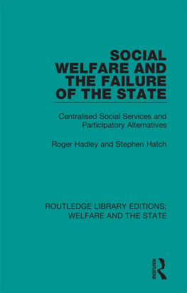 Roger Hadley - Social Welfare and the Failure of the State