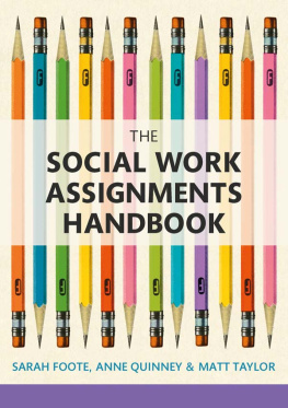 Sarah Foote - The Social Work Assignments Handbook