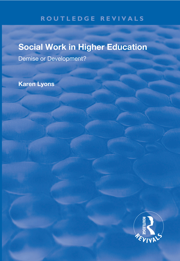 SOCIAL WORK IN HIGHER EDUCATION Already published in this series in - photo 1