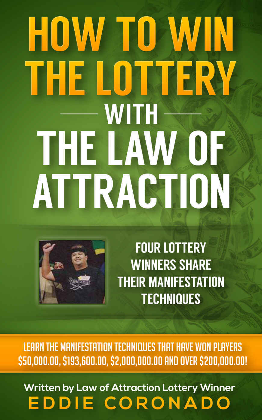 HOW TO WIN THE LOTTERY WITH THE LAW OF ATTRACTION FOUR LOTTERY WINNERS SHARE - photo 1