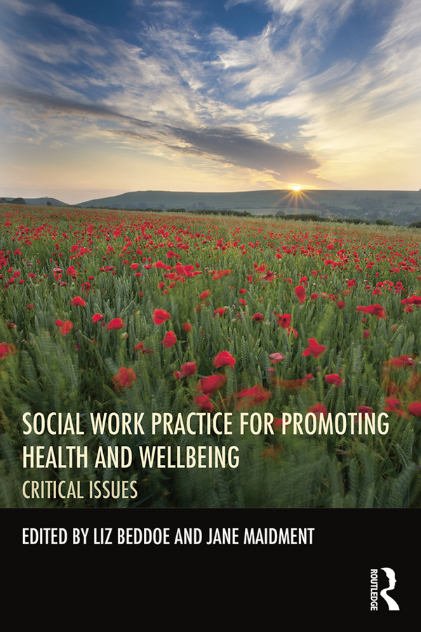 Social Work Practice for Promoting Health and Wellbeing Promoting health and - photo 1