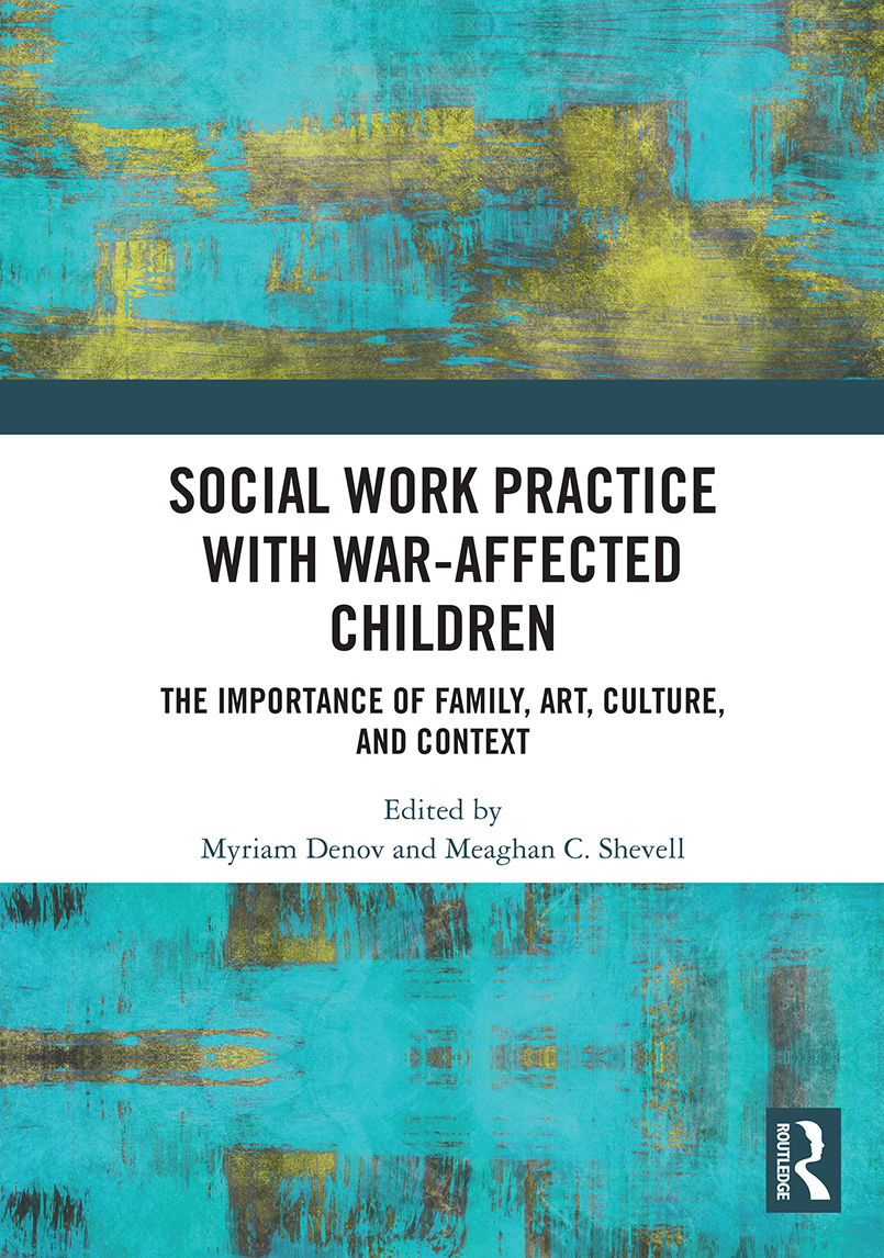 Social Work Practice with War-Affected Children This book explores the effects - photo 1