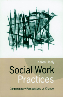 Karen Healy - The Skilled Communicator in Social Work: The Art and Science of Communication in Practice