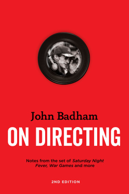John Badham - John Badham: On Directing