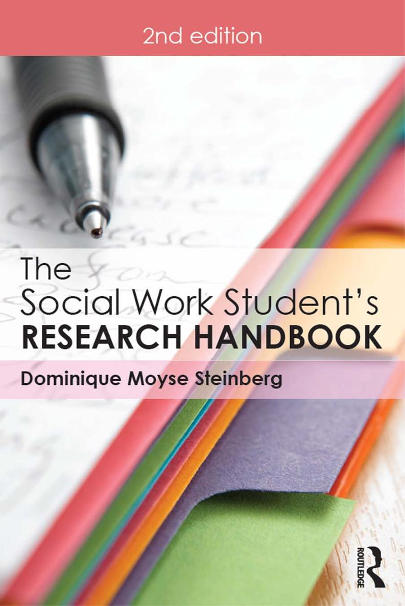 THE SOCIAL WORK STUDENTS RESEARCH HANDBOOK This second edition of The Social - photo 1