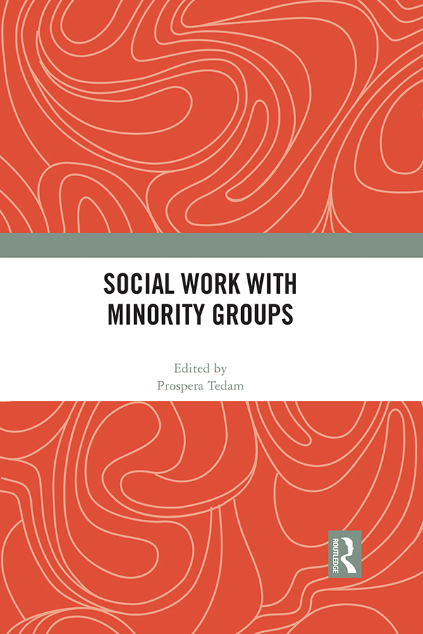 Social Work with Minority Groups This book brings together several valuable - photo 1