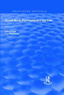 N.N. Pringle Social Work, Psychiatry and the Law