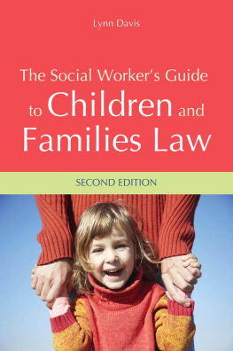 Lynn Davis - The Social Workers Guide to Children and Families Law