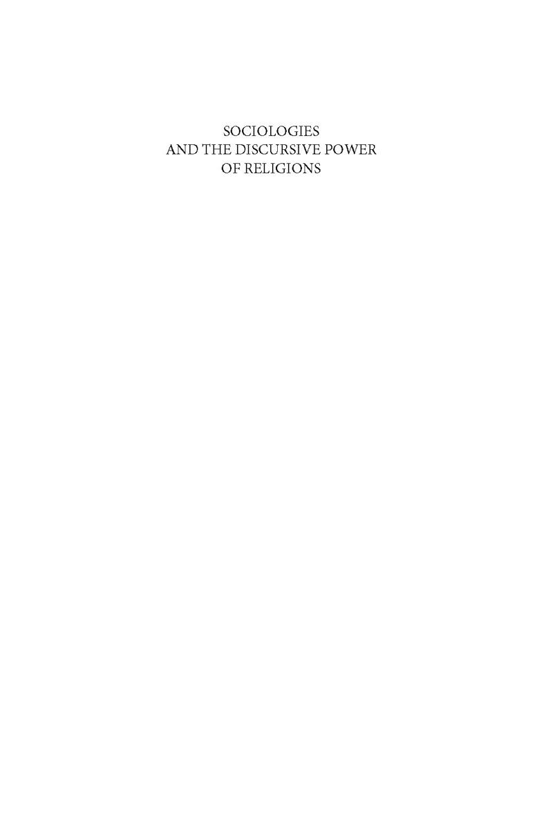 Sociologies and the discursive power of religions Edgar Zavala Pelayo Primera - photo 2