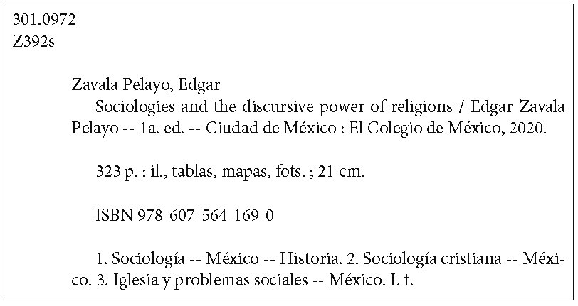 Sociologies and the discursive power of religions Edgar Zavala Pelayo Primera - photo 4