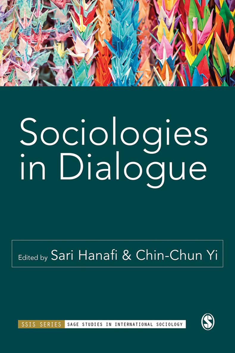 Sociologies in Dialog SAGE Studies in International Sociology SAGE studies - photo 1