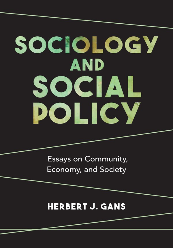 SOCIOLOGY AND SOCIAL POLICY Sociology and Social Policy ESSAYS ON - photo 1