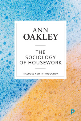 Oakley The Sociology of Housework