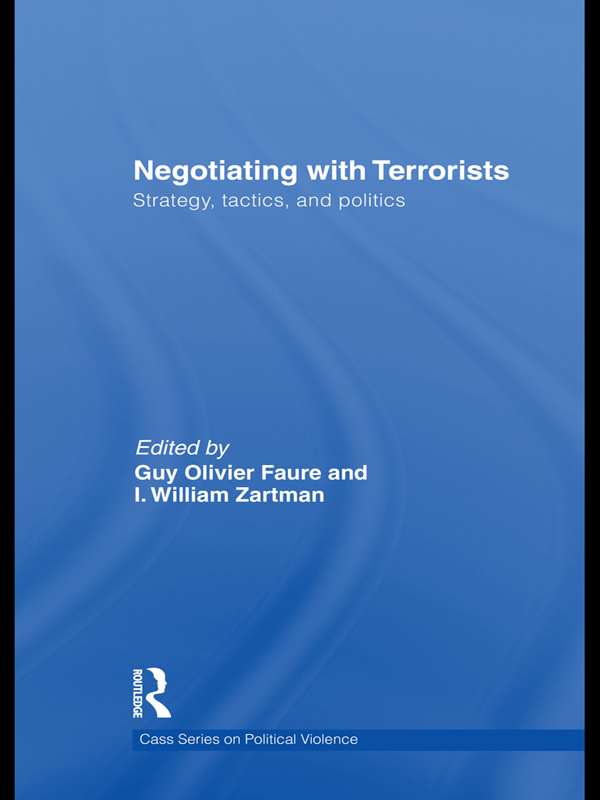 Negotiating with Terrorists This edited volume addresses the important issue - photo 1