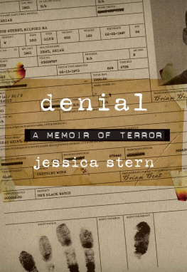 Jessica Stern Denial: A Memoir of Terror