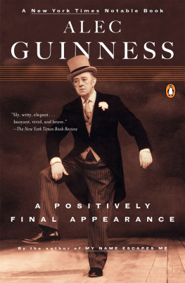 Alec Guinness - A Positively Final Appearance