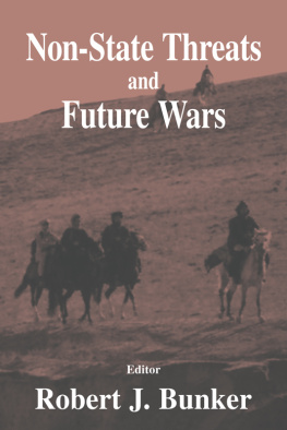 Robert J. Bunker Non-state Threats and Future Wars