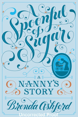 Brenda Ashford - A Spoonful of Sugar: A Nannys Story