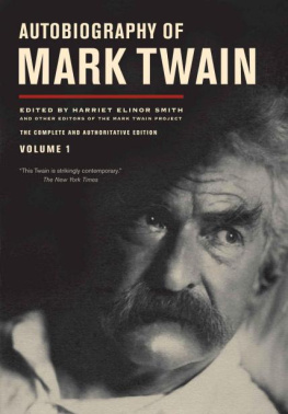 Mark Twain - Autobiography of Mark Twain, Vol. 1