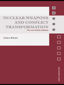 Saira Khan Nuclear Weapons and Conflict Transformation