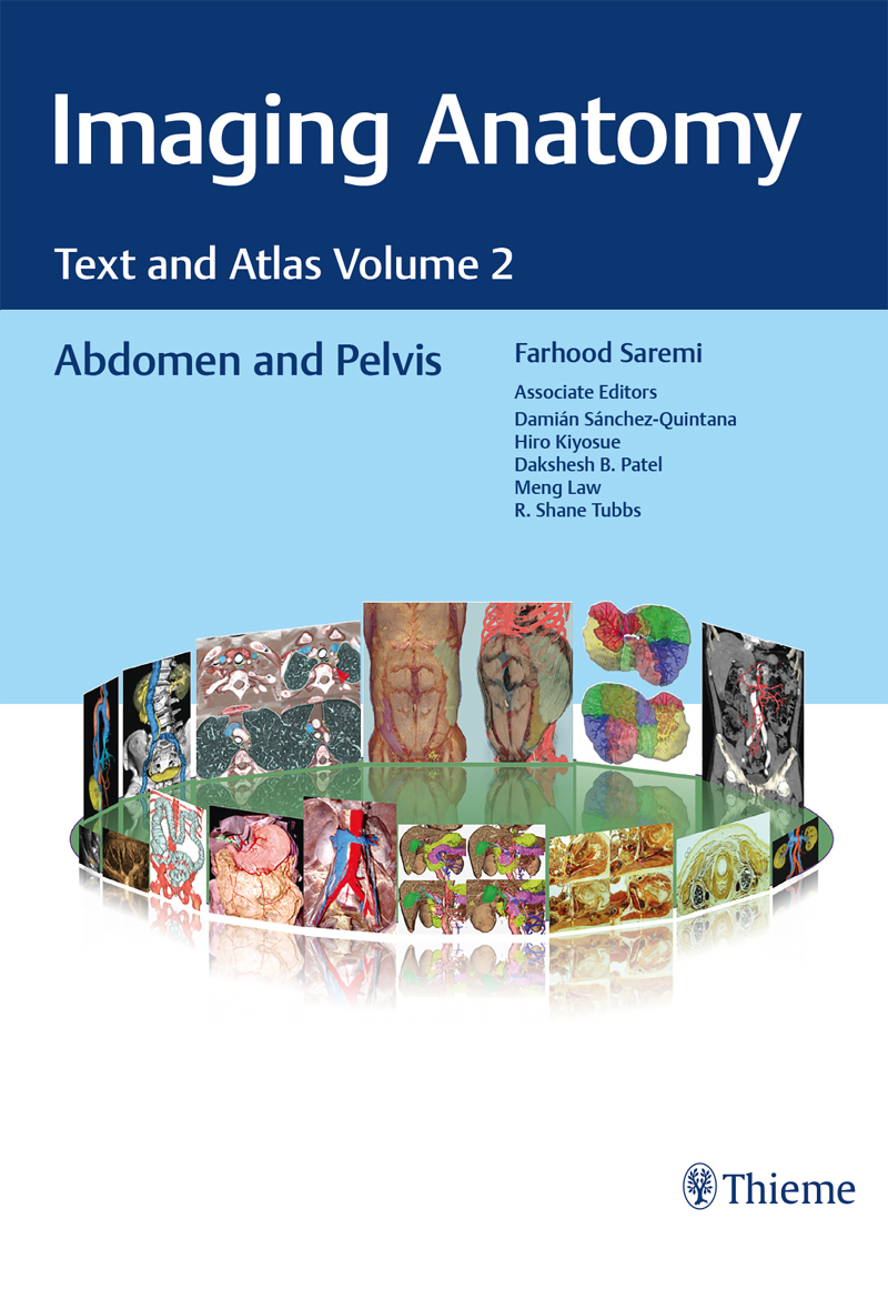 Imaging Anatomy Text and Atlas Volume 2 Abdomen and Pelvis Farhood Saremi MD - photo 1