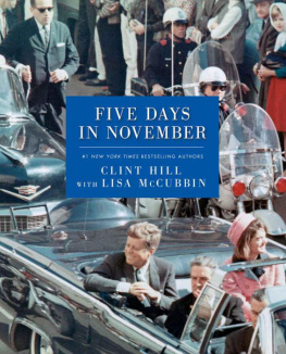 Clint Hill - Five Days in November
