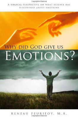 Reneau Z Peurifoy Why did God give us emotions?