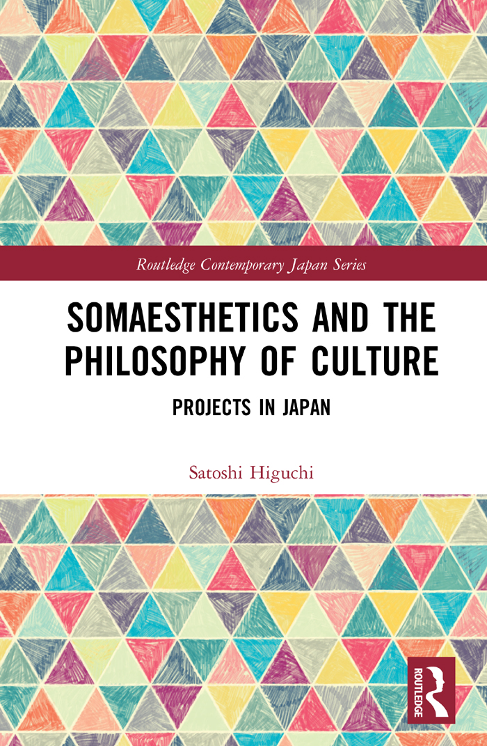 Somaesthetics and the Philosophy of Culture Higuchi one of the pivotal - photo 1