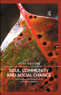 Peter Westoby - Soul, Community and Social Change