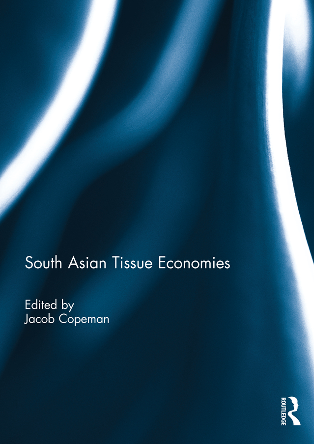 South Asian Tissue Economies Questions of the social implications of - photo 1