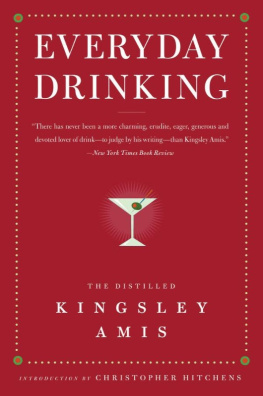 Kingsley Amis - Everyday drinking