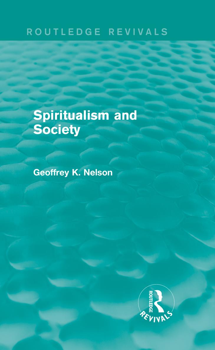 Routledge Revivals Spiritualism and Society First published in 1969 this title - photo 1