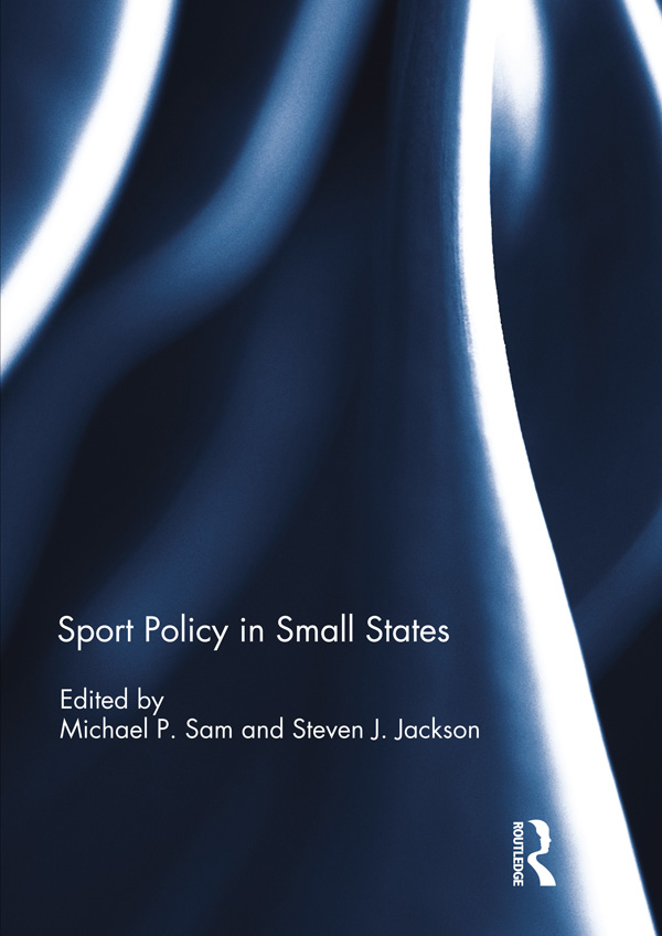 Sport Policy in Small States For small nations like Grenada New Zealand and - photo 1