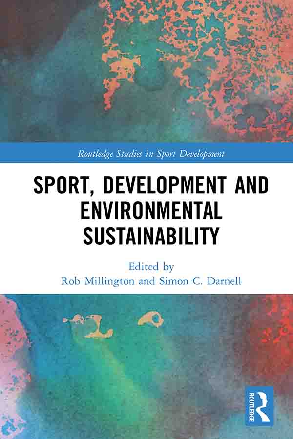 Sport Development and Environmental Sustainability This is the first book to - photo 1